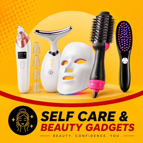 Self Care & Beauty Gadgets